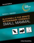B5mvc: Small Mammals 2e (Five Minute Veterinary Consult) Cover Image