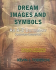 Dream Images and Symbols: An A-Z Dictionary Cover Image