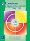 Longman Introductory Course for the TOEFL Test, the Paper Test (Book , with Answer Key) (Audio CDs or Audiocassettes Required) [With CDROM] By Deborah Phillips Cover Image