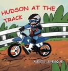 Hudson at the Track Cover Image