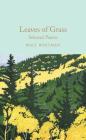 Leaves of Grass: Selected Poems By Walt Whitman, Bridget Bennett (Introduction by) Cover Image