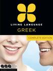 Living Language Greek, Complete Edition: Beginner through advanced course, including 3 coursebooks, 9 audio CDs, and free online learning Cover Image