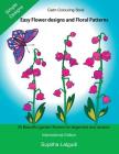Calm Colouring Book: Adult Colouring Book with Easy Flower Designs and Simple Floral Patterns for Stress Relief and Relaxation, Anti-Stress Cover Image