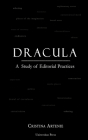 Dracula: A Study of Editorial Practices Cover Image