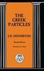 The Greek Particles (Advanced Language S) By J. D. (John Dewar) Denniston Cover Image