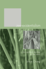 Zen-Existentialism (Studies in Chinese Christianity) By Lit-Sen Chang Cover Image
