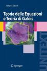Teoria Delle Equazioni E Teoria Di Galois Cover Image