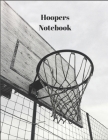 Hoopers Notebook: 1 Subject Notebook, College Ruled Paper, 100 Sheets, 8.5