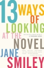 13 Ways of Looking at the Novel Cover Image