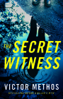 The Secret Witness By Victor Methos Cover Image