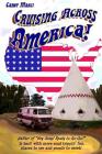 Cruising Across America! By Michael T. Petro Jr (Editor), Carey K. Masci Cover Image