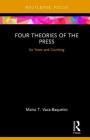 Four Theories of the Press: 60 Years and Counting Cover Image