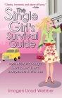 The Single Girl's Survival Guide: Secrets for Today's Savvy, Sexy, and Independent Women By Imogen Lloyd Webber Cover Image