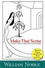 Make that Scene: Setting, Mood, and Atmosphere By William Noble Cover Image