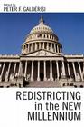 Redistricting in the New Millennium By Peter Galderisi (Editor), Florence P. Adams (Contribution by), Thomas L. Brunell (Contribution by) Cover Image