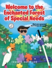 Welcome to the Enchanted Forest of Special Needs Cover Image