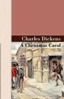 A Christmas Carol By Charles Dickens Cover Image