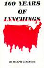 100 Years of Lynching By Ralph Ginzburg Cover Image