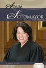 Sonia Sotomayor: Supreme Court Justice: Supreme Court Justice (Essential Lives Set 5) By Martin Gitlin Cover Image