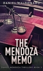 The Mendoza Memo By Daniel Maldonado Cover Image