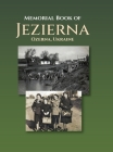 Memorial Book of Jezierna (Ozerna, Ukraine) By Y. Sigelman (Editor), Suri Edell-Greenberg (Volume Editor), Talila Charap-Friedman (Volume Editor) Cover Image