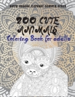 200 Cute Animals - Coloring Book for adults - Hippo, Baboon, Elephant, Scorpio, other By Avalynn Whitney Cover Image