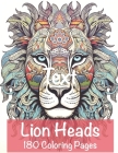 LIONS HEADS 180 coloring pages By Happy Color Cover Image
