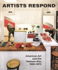 Artists Respond: American Art and the Vietnam War, 1965-1975 Cover Image