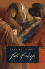 The Fall of Sleep By Jean-Luc Nancy, Charlotte Mandell (Translator) Cover Image