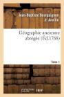 Géographie Ancienne Abrégée. Tome 1 Cover Image