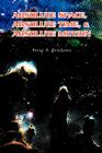 Absolute Space, Absolute Time, & Absolute Motion By Peter F. Erickson Cover Image