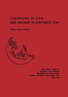 Conceptions of State and Kingship in Southeast Asia Cover Image