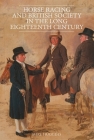 Horse Racing and British Society in the Long Eighteenth Century Cover Image