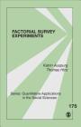Factorial Survey Experiments (Quantitative Applications in the Social Sciences #175) By Katrin Auspurg, Thomas Hinz Cover Image
