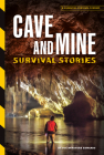 Cave and Mine Survival Stories By Sue Bradford Edwards Cover Image
