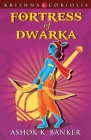 Fortress Of Dwarka By Ashok K. Banker Cover Image