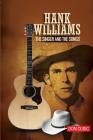 Hank Williams: The Singer and the Songs By Don Cusic Cover Image