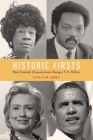 Historic Firsts: How Symbolic Empowerment Changes U.S. Politics By Evelyn M. Simien Cover Image