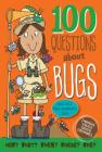 100 Questions about Bugs By Inc Peter Pauper Press (Created by) Cover Image