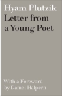 Letter from a Young Poet By Hyam Plutzik, Daniel Halpern (Foreword by) Cover Image