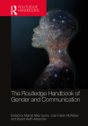 The Routledge Handbook of Gender and Communication Cover Image