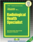 Radiological Health Specialist: Passbooks Study Guide (Career Examination Series) Cover Image