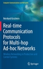 Real-Time Communication Protocols for Multi-Hop Ad-Hoc Networks: Wireless Networking in Production and Control Systems (Computer Communications and Networks) Cover Image