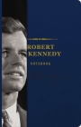 The Robert F. Kennedy Signature Notebook: An Inspiring Notebook for Curious Minds (The Signature Notebook Series) By Cider Mill Press Cover Image