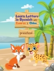 Learn Letters in Spanish with Camron & Chloe By Denver International Schoolhouse Cover Image