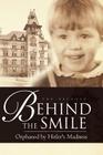 Behind the Smile: Orphaned by Hitler's Madness By Prk Brenner Cover Image