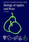 The Biology of Apples and Pears (Biology of Horticultural Crops) By John E. Jackson Cover Image
