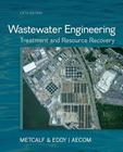 Wastewater Engineering: Treatment and Resource Recovery By Metcalf & Eddy Inc, George Tchobanoglous, H. Stensel Cover Image