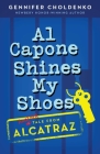 Al Capone Shines My Shoes (Tales from Alcatraz #2) Cover Image