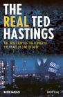 The Real Ted Hastings: The True Story of the Copper at the Heart of Line of Duty Cover Image
